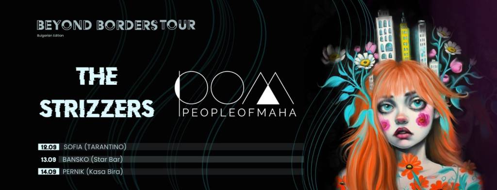 Tour Alert: The Strizzers & People of Maha in&nbsp;Bulgaria
